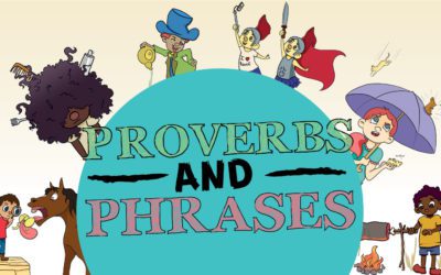 Proverbs and Phrases