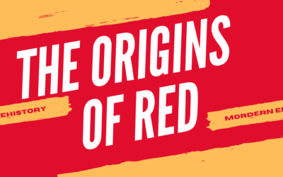 The Origins Of Red